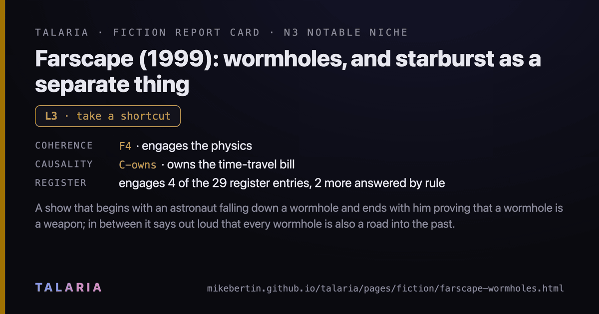 Report card: Farscape (1999): wormholes, and starburst as a separate thing